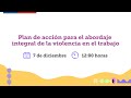 Lanzamiento "Plan de acción para el abordaje integral de la violencia en el trabajo"