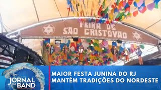Começa a maior festa junina do Rio de Janeiro | Jornal da Band