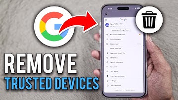 How to Remove Trusted Devices in Google Account  - 2025