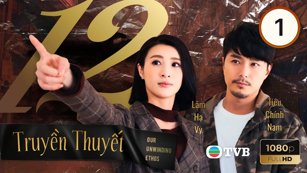 Phim TVB lồng tiếng Mười Hai Truyền Thuyết 1/25 | Tiêu Chính Nam, Lâm Hạ Vy | 2019