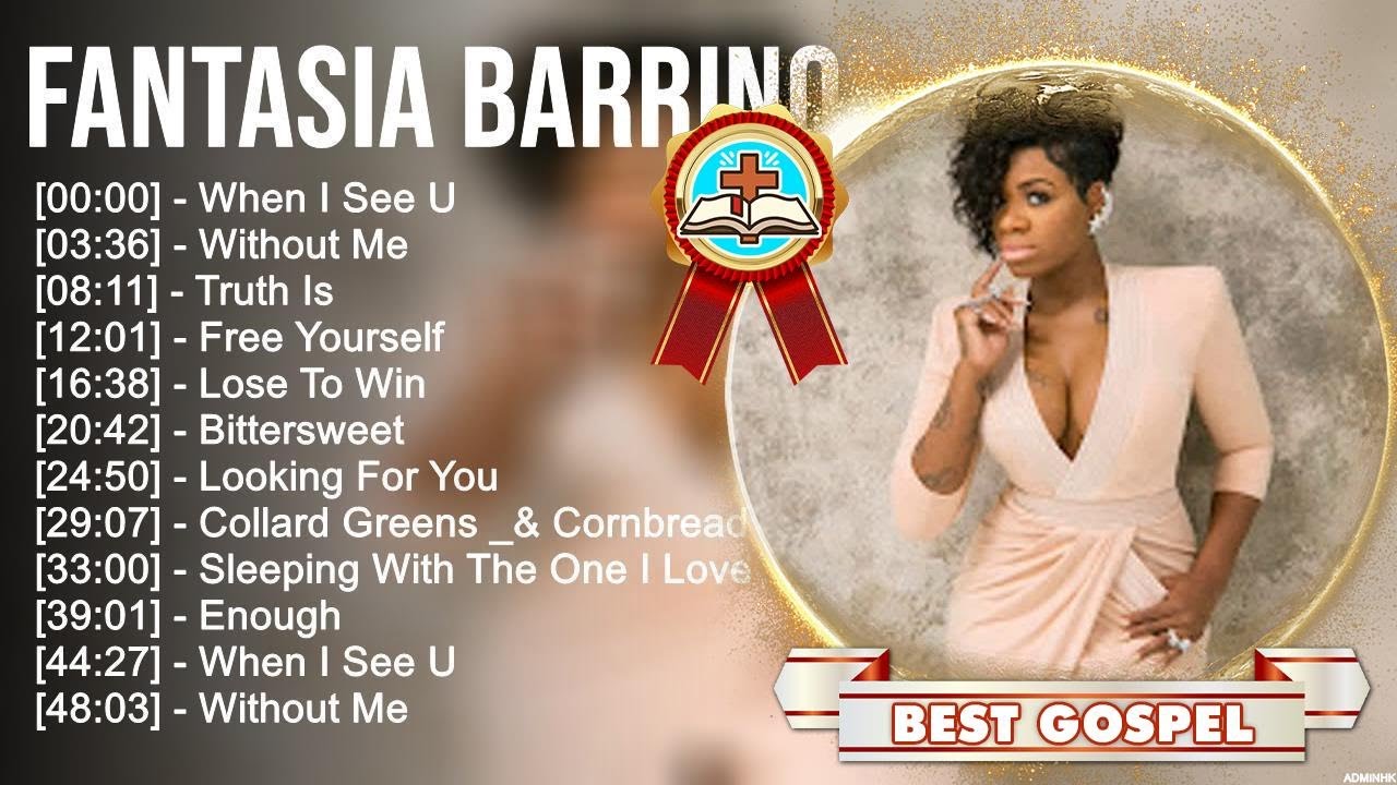 F a n t a s i a b a r r i n o greatest hits top gospel praise and