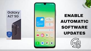 How To enable / Disable Automatic Software Updates On Samsung Galaxy A27 screenshot 5