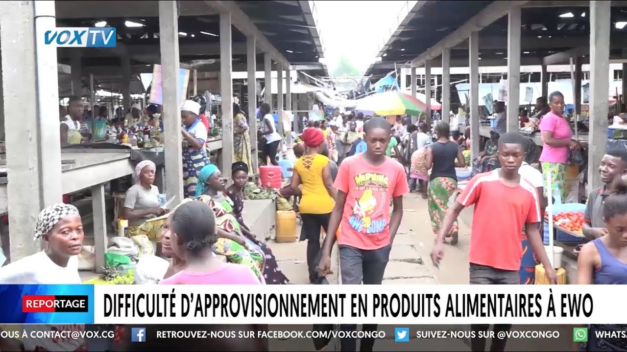Difficulté d'approvisionnement en produits alimentaires à Ewo
