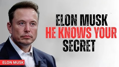 Elon Musk: He Knows Your Secret 😳 | The Truth You Can’t Hide"