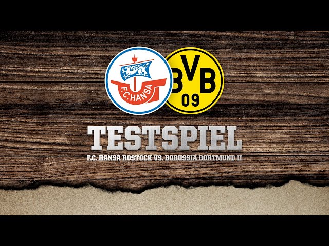 🔴🎥Testspiel des F.C. Hansa Rostock gegen Borussia Dortmund II | Trainingslager Belek 2024  ⚽️