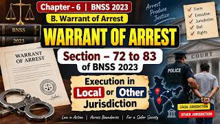 Arrest Warrant - S. – 72 to 83 of BNSS 2023