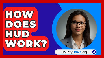 How Does HUD Work? - CountyOffice.org