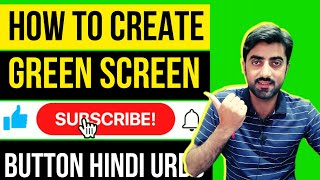 How to Create Subscribe Button Green Screen No Copyright  with Filmora Hindi Urdu | Aslam Dasti