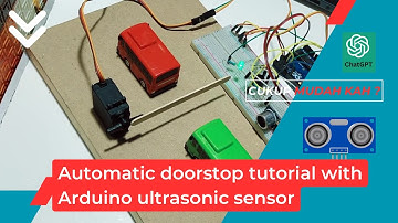 Palang pintu otomatis dengan sensor ultrasonic Arduino | ChatGPT  #SensorUltrasonik #PintuOtomatis