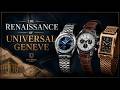 The Renaissance of Universal Geneve