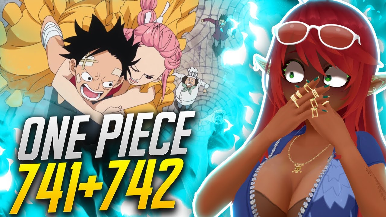 LUFFY IS THE BEST!! REBECCA AND KYROS! | One Piece Episode 741/742