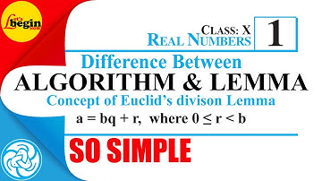 Difference between Algorithm & Lemma - Concept of Euclid
