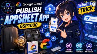 GSP1030 | Publish your AppSheet App | 2-Minute Trick! | Google Cloud #gsp1030 #GoogleAppSheet screenshot 5
