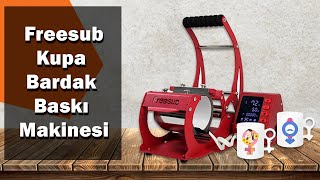 Freesub Kupa Baskı Makinesi