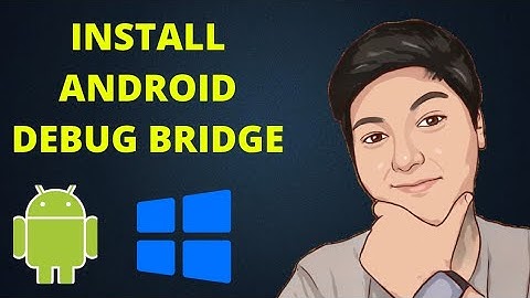 How to Install and Setup ADB Drivers in Windows (10/8/7)