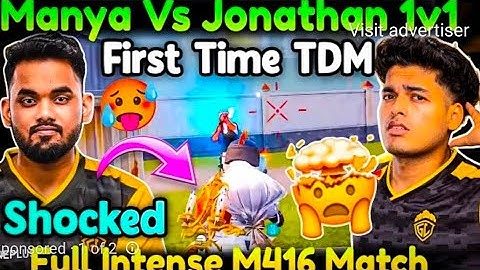 Jonathan Vs Manya First Time 1v1 TDMFull Intense M416 Match By bgmi @JONATHANGAMINGYT 