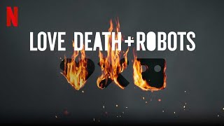 Sevgi, O'lim Va Robotlar Treyler. Netflix 3D Anime
