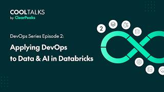DevOps Series Episode 2: Applying DevOps to Data & AI in Databricks ​