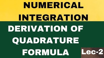 General Quadrature formula of numerical integration|numerical analysis| bsc|numerical integration