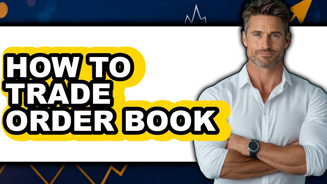 Trading Order Book Example How To Trade Order Book - Easy Guide - YouTube
