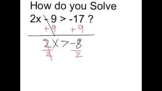 Solve 2x - 9 greater than -17