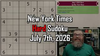 NYT Hard Sudoku Walkthrough | July 7, 2026