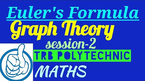 Graph Theory/Session-2/TRB POLYTECHNIC MATHEMATICS 2020