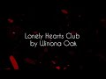Lonely Hearts Club Winona Oak Lyric Video mp3
