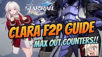 Quick Clara F2P Guide & Tips | Honkai Star Rail