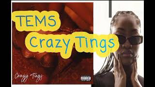 Tems _-_ Crazy Tings •Lyrics Video•