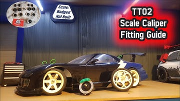 3D Printed Brake Calipers for Tamiya  TT02 (Fitting Guide)