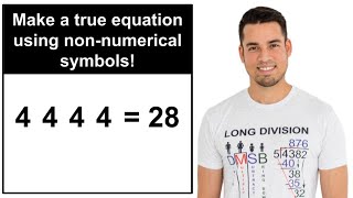 🔢 Cracking the Code: Turn 4 4 4 4 Into 28 Without Numbers!