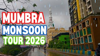 Mumbra Monsoon Tour 4K Full Vlog Video 2026 | Full Mumbra Tour In 4K | Mumbra Vlog in 4K