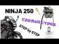 Kawasaki Ninja 250 Cleaning the carburetors and final installation