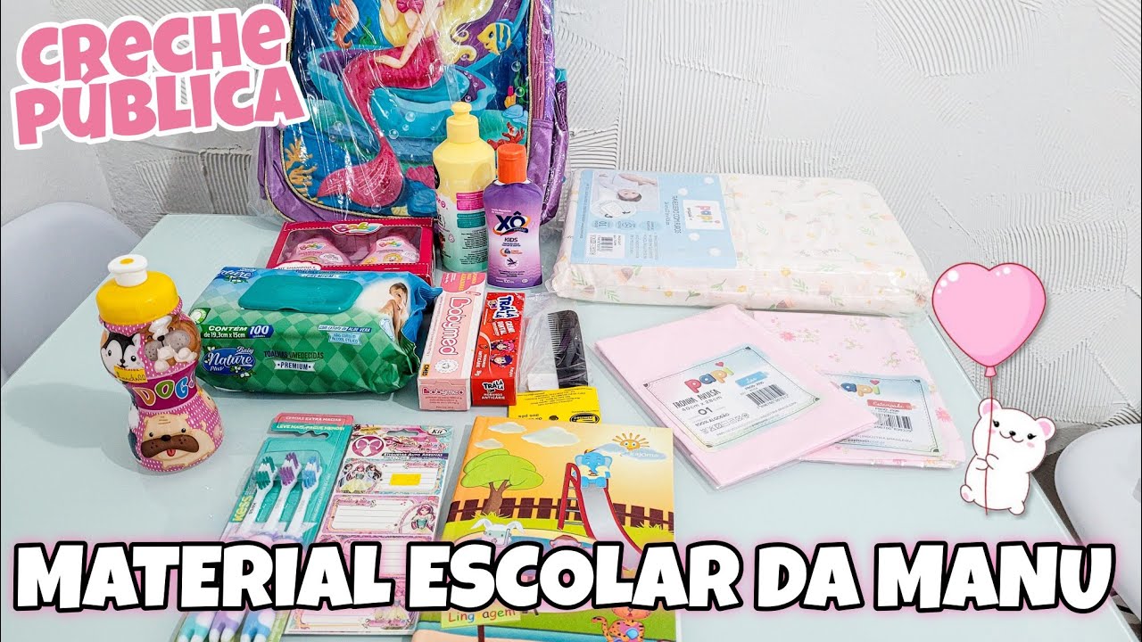 MATERIAL ESCOLAR CRECHE PÚBLICA 2022 - COMPREI SOMENTE O NECESSÁRIO