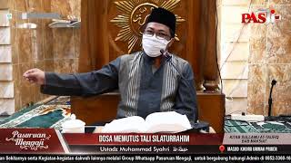 DOSA MEMUTUS TALI SILATURRAHIM | Ustadz Muhammad Syahri.