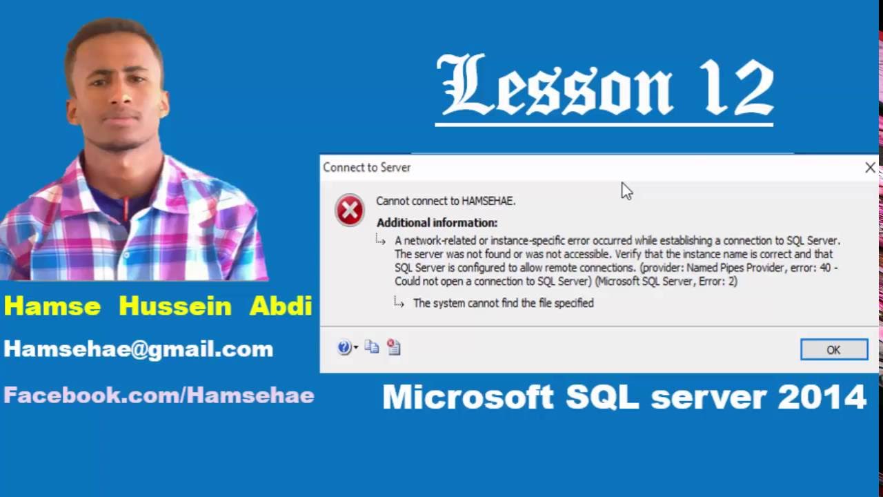 Lesson 12 Fix Microsof Sql Server Error 2 or Error 40 AF SOOMAALI - YouTube