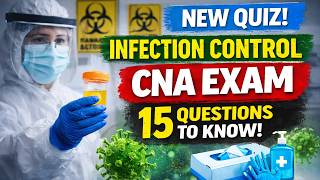 CNA Infection Control Practice Questions | Real Exam Style