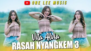 Vita Alvia - Rasah Nyangkem 3 (DJ Remix) // Gak Bahaya Ta? Resimi