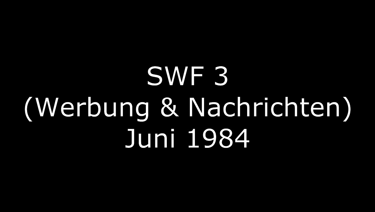 SWF 3 Juni 1984 (Werbung + Nachrichten)