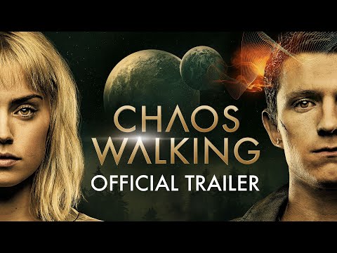 Chaos Walking (2021 Movie) Official Trailer – Daisy Ridley, Tom Holland, Nick Jo