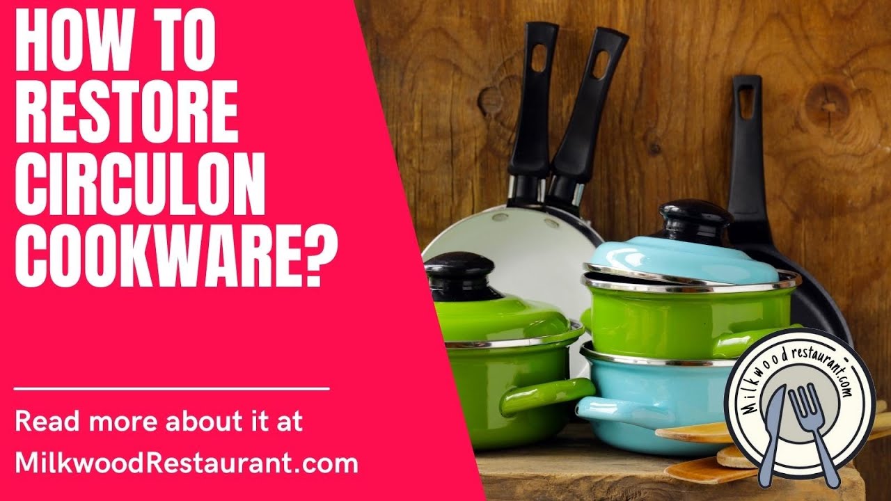 How To Restore Circulon Cookware? Superb 7 Steps To Do It YouTube