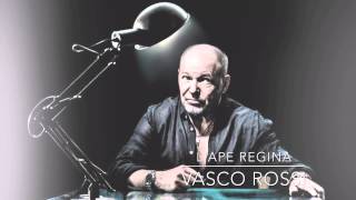 L'APE REGINA - VASCO ROSSI chords