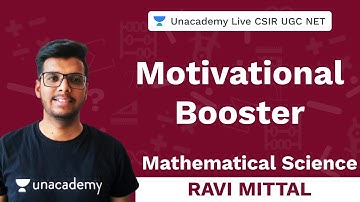 Motivational Booster  | Mathematical Science | unacademy Live CSIR UGC NET | Ravi Mittal