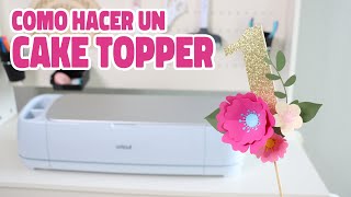 Cricut - Como Hacer Un Cake Topper