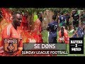 SE DONS vs BAITEZE | ‘SHERRIE OH?’ | YOUTUBE BELT Sunday League Football