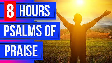 Psalm 150, psalm 145, psalm 146, psalm 147, psalm 148, psalm 149 (Bible verses for sleep)