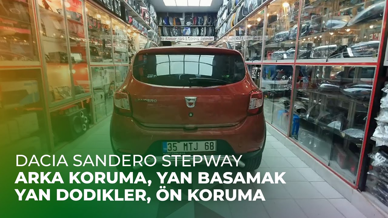 Dacia Sandero Stepway // Arka Koruma, Yan Basamak, Yan Dodikler, Ön Koruma Uygulamamız