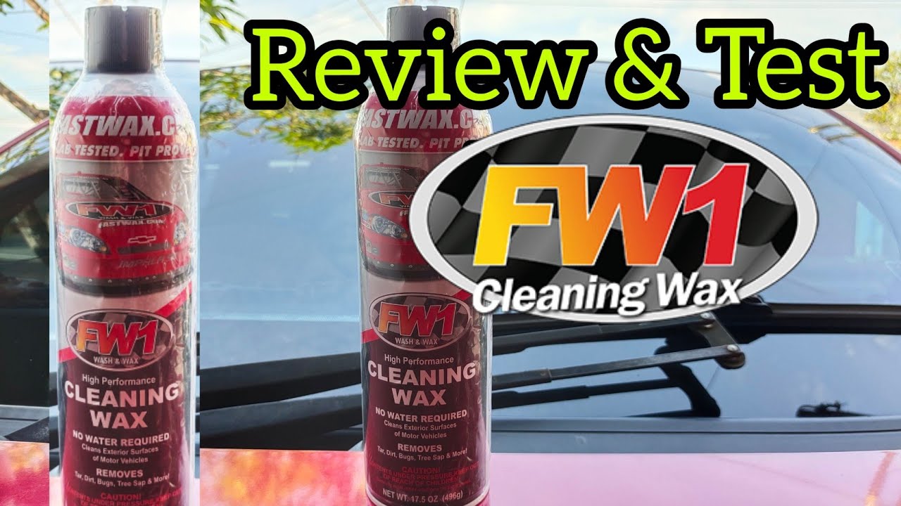 FW1 Cleaning Wax Test and REVIEW 