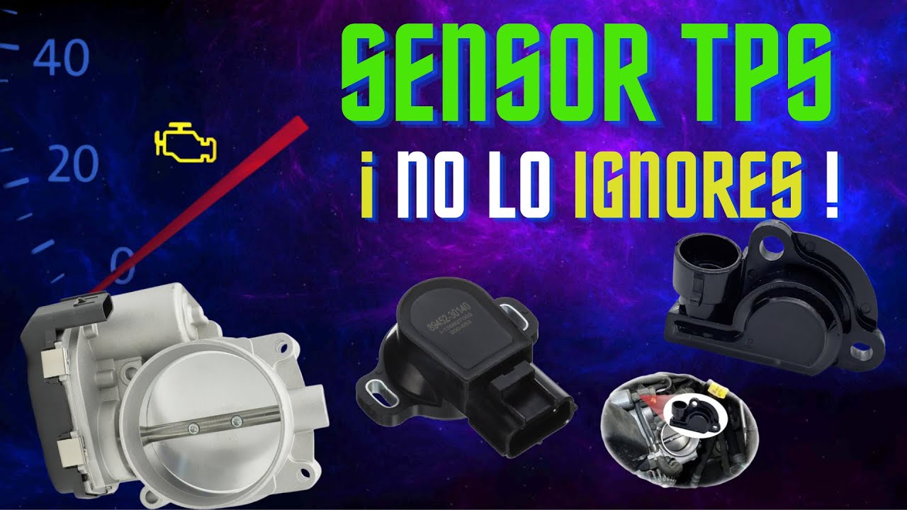 🔥😊 SENSOR TPS | QUÉ ES, UBICACIÓN, FUNCIONAMIENTO Y FALLAS😊HOLA ...